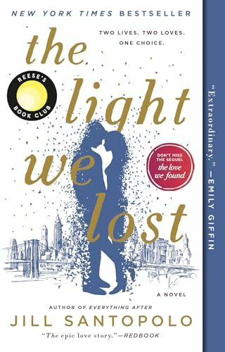 The Light We Lost: Reese's Book Club: Reese's Book Club (A Novel)