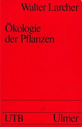Ökologie der Pflanzen [Taschenbuch].
