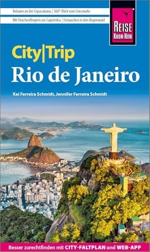 Reise Know-How CityTrip Rio de Janeiro: Reiseführer mit Stadtplan und kostenloser Web-App Reise Know-How CityTrip Rio de Janeiro: Reiseführer mit Stadtplan und kostenloser Web-App
