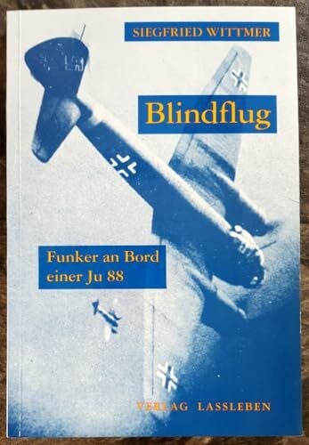 Blindflug: Funker an Bord einer Ju 88