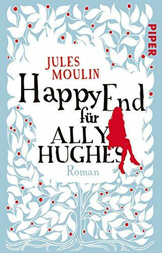 Happy End für Ally Hughes: Roman