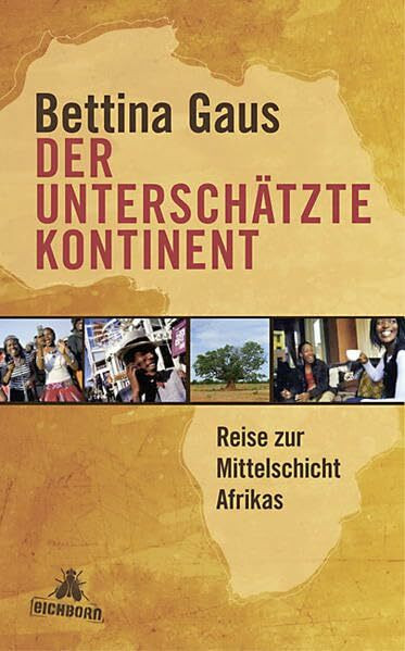 Der unterschätzte Kontinent: Reise zur Mittelschicht Afrikas