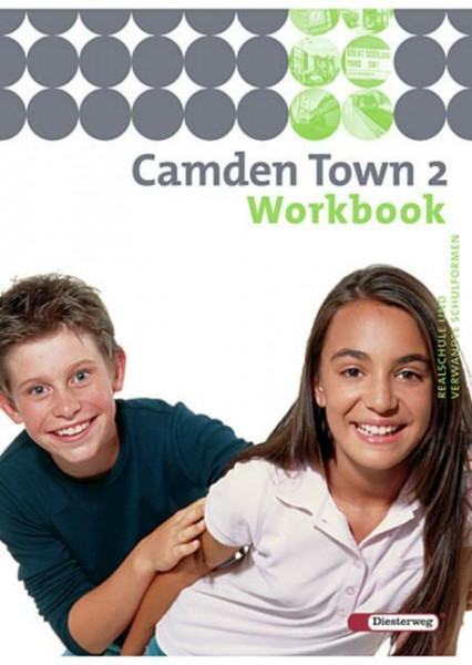 Camden Town - Unterrichtswerk für Realschulen und verwandte Schulforme n. Unterrichtswerk für Realschulen und verwandte Schulformen: Camden Town - ... ... an Realschulen und verwandten Schulformen)