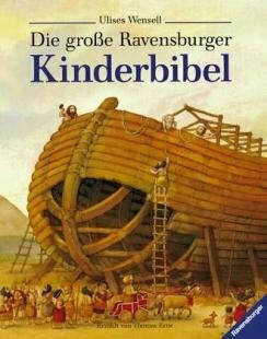 Die große Ravensburger Kinderbibel. Von