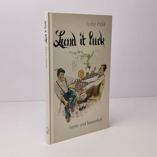 Land it luck: Heiter und besinnlich Land it luck: Heiter und besinnlich