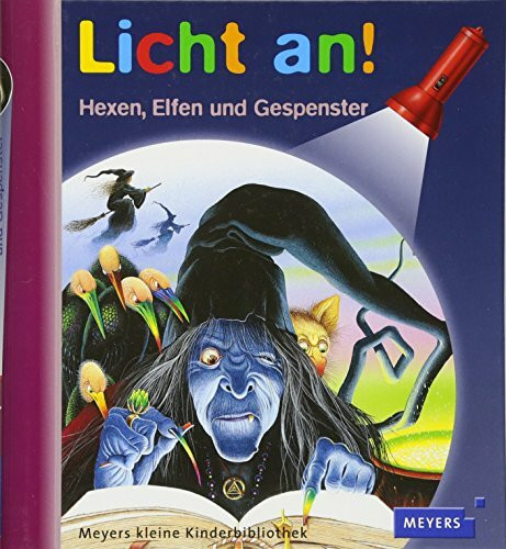 Meyer. Die kleine Kinderbibliothek - Licht an!: Licht an! Hexen, Elfen und Gespenster: Meyers kleine Kinderbibliothek: Band 18