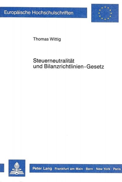 Steuerneutralität und Bilanzrichtlinien-Gesetz