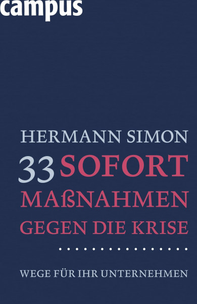 33 Sofortmaßnahmen gegen die Krise: Wege für Ihr Unternehmen