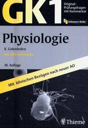 Original-Prüfungsfragen GK 1. Physiologie