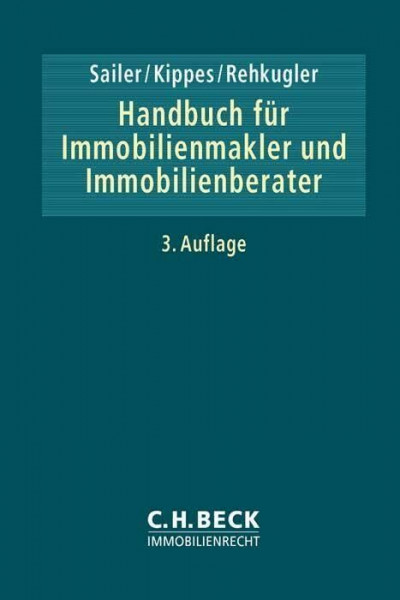 Handbuch für Immobilienmakler und Immobilienberater (C.H. Beck Immobilienrecht)