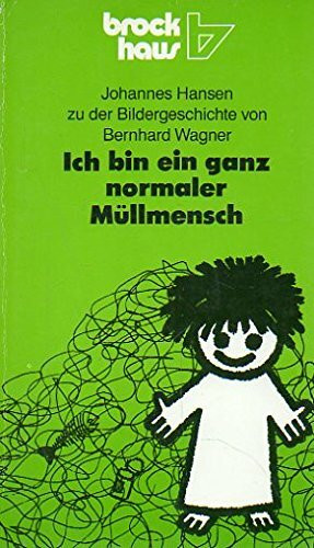 Ich bin ein ganz normaler Müllmensch (RBtaschenbücher)