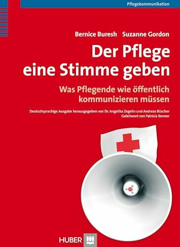 Der Pflege eine Stimme geben: Was Pflegende wie öffentlich kommunizieren müssen