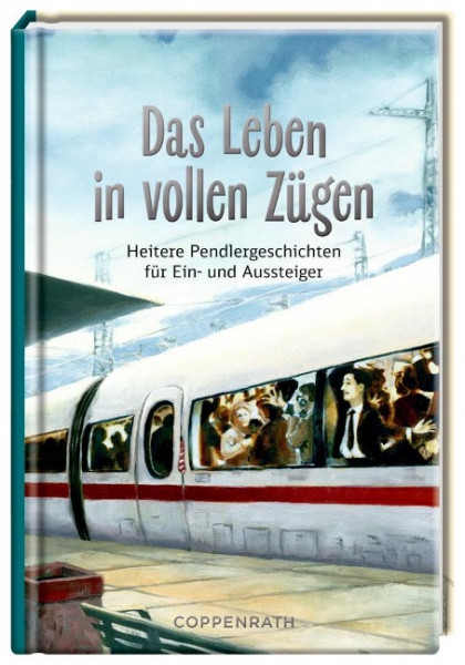 Das Leben in vollen Zügen