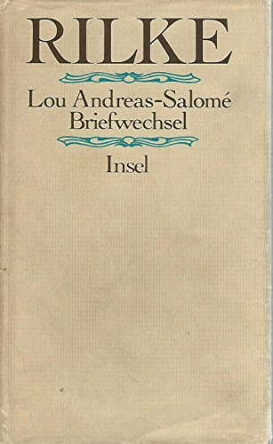 Briefwechsel mit Lou Andreas-Salomé