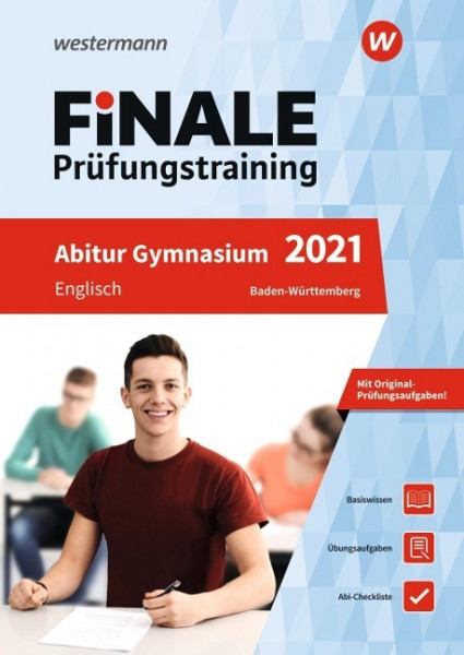 FiNALE Prüfungstraining 2021 Abitur Baden-Württemberg. Englisch