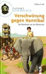 Verschwörung gegen Hannibal. Von Lenk,