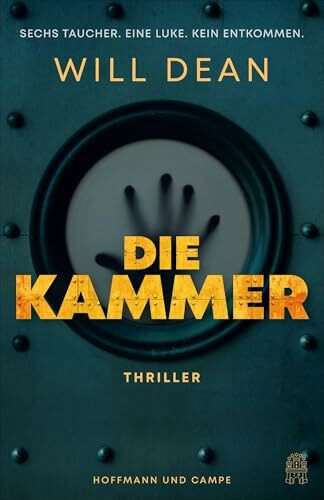 Die Kammer: Thriller | »Ungeheuer spannend!« Max Landorff, Die Zeit | »Absolut unentrinnbar.« The Guardian