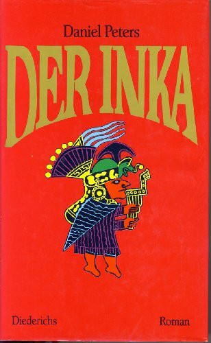 Der Inka: Roman
