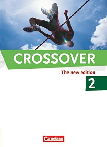 Crossover - The New Edition - B2/C1: Band 2 - 12./13. Schuljahr: Schulbuch