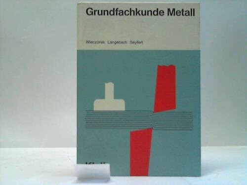 Grundfachkunde Metall