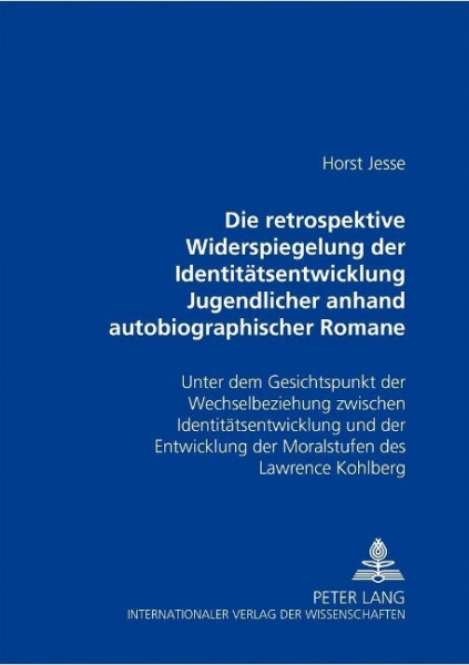 Die retrospektive Widerspiegelung der Identitätsentwicklung Jugendlicher anhand autobiographischer R