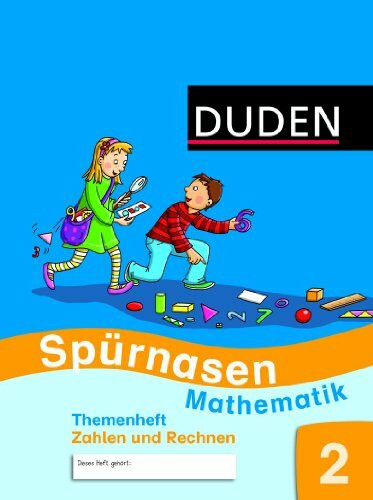 Spürnasen Mathematik - Allgemeine Ausgabe 2012: 2. Schuljahr - Verbrauchsmaterial - Themenheft Zahlen und Rechnen 2