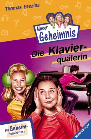 Die Klavierquälerin (Unser Geheimnis, Band 12)