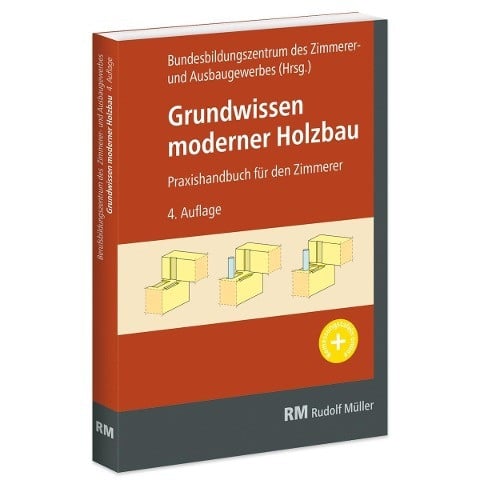 Grundwissen moderner Holzbau