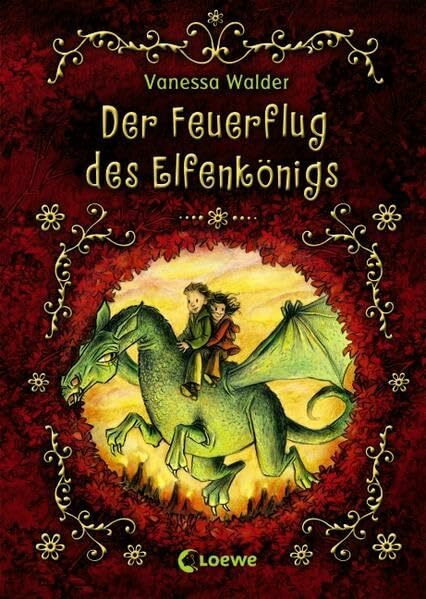 Der Elfenkönig - Der Feuerflug des Elfenkönigs