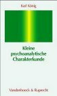 Kleine psychoanalytische Charakterkunde. Vorzugsausgabe