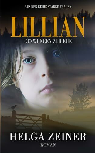 Lillian: Gezwungen zur Ehe - Roman
