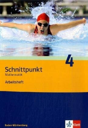 Schnittpunkt Mathematik - Ausgabe für Baden-Württemberg / Arbeitsheft 4. Schuljahr: Arbeitsheft mit Lösungsheft Klasse 8 (Schnittpunkt Mathematik. Ausgabe für Baden-Württemberg ab 2004)