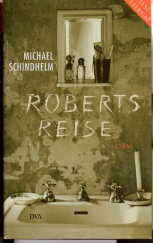 Roberts Reise: Roman