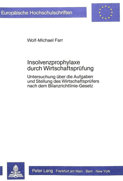 Insolvenzprophylaxe durch Wirtschaftsprüfung