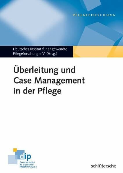 Überleitung und Case Management in der Pflege