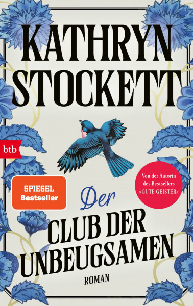 Der Club der Unbeugsamen: Roman - Der neue Roman nach dem Welterfolg „Gute Geister“ – Empfohlen von Freida McFadden: „Eins meiner absoluten Lieblingsbücher in diesem Jahr.“ (Guardian)