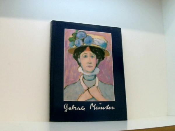 Gabriele Münter. Katalog zur Ausstellung