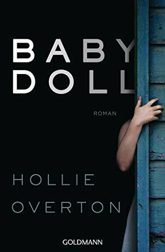 Babydoll: Ihre Flucht ist erst der Anfang ... - Roman