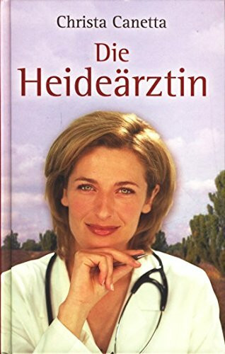 Die Heideärztin.