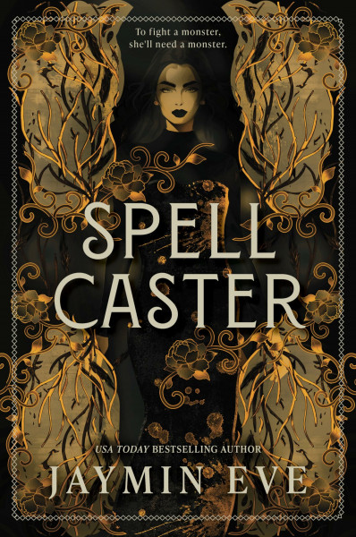 Spellcaster: A Slowburn Enemies to Lovers Magical Dark Academia Spicy Romantasy – A NYT Bestselling Witch Fantasy Novel (Weatherstone College, 1)