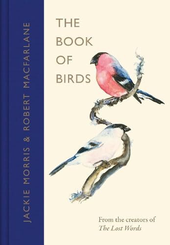The Book of Birds: A Field Guide to Wonder and Loss