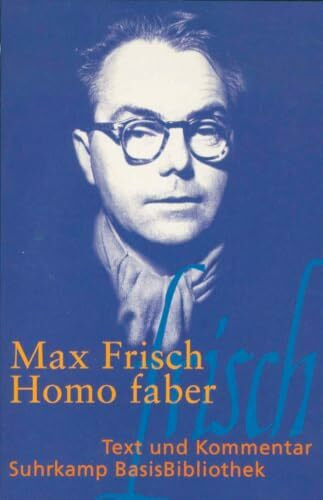 Homo faber: Ein Bericht