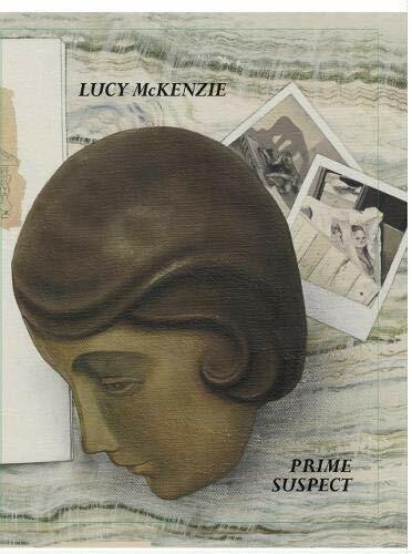 Lucy McKenzie - Prime Suspect