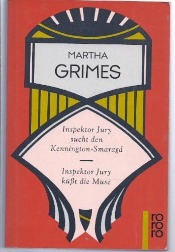 Inspektor Jury sucht den Kennington-Smaragd /Inspektor Jury küsst die Muse (rororo: Rowohlts Rotations Romane)
