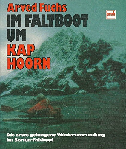 Im Faltboot um Kap Hoorn