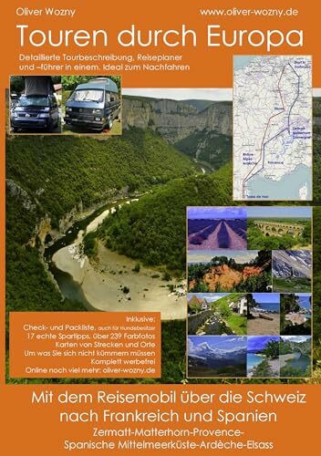 Mit dem Reisemobil über die Schweiz nach Frankreich und Spanien: Touren durch Europa