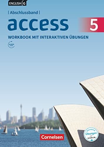 Access - Allgemeine Ausgabe 2014 - Abschlussband 5: 9. Schuljahr: Workbook mit interaktiven Übungen online - Mit Audios online Access - Allgemeine Ausgabe 2014 - Abschlussband 5: 9. Schuljahr: Workbook mit interaktiven Übungen online - Mit Audios online