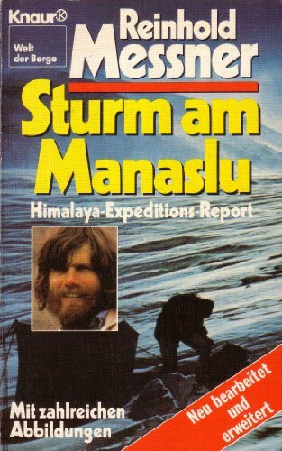 Sturm am Manaslu. Himalaya-Expeditions-Report