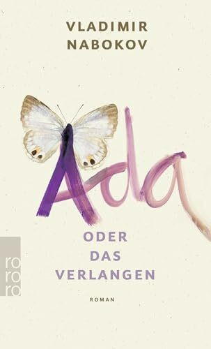 Ada oder Das Verlangen: Eine Familienchronik