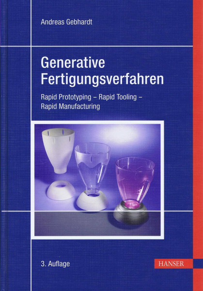 Generative Fertigungsverfahren